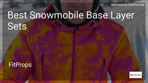8 Best Snowmobile Base Layer Sets in 2026 image