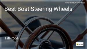 8 Best Boat Steering Wheels in 2026 image