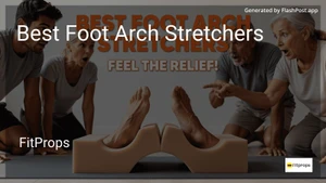 10 Best Foot Arch Stretchers in 2026 image