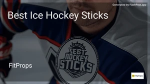 7 Best Ice Hockey Sticks in 2025 image