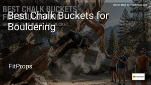 7 Best Chalk Buckets for Bouldering in 2026 image