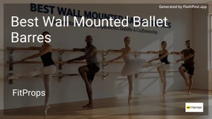 6 Best Wall Mounted Ballet Barres in 2026 image