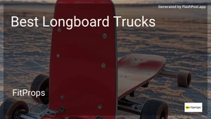 9 Best Longboard Trucks in 2026 image