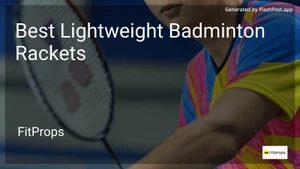 10 Best Lightweight Badminton Rackets in 2025 image