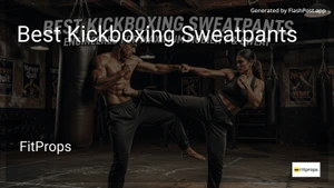 0 Best Kickboxing Sweatpants in 2026 image