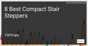8 Best Compact Stair Steppers in 2025 image