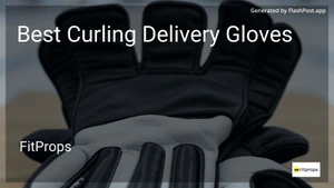 6 Best Curling Delivery Gloves in 2026 image