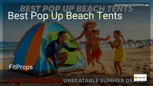 9 Best Pop Up Beach Tents in 2026 image