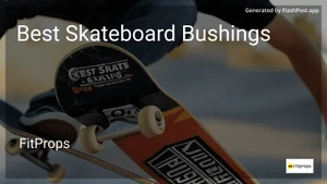 7 Best Skateboard Bushings in 2026 image