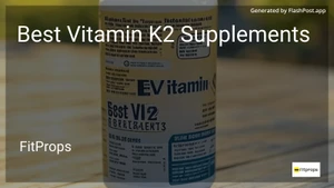 6 Best Vitamin K2 Supplements in 2025 image
