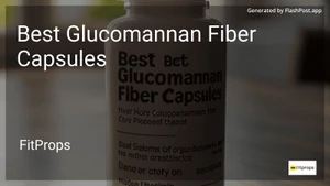 7 Best Glucomannan Fiber Capsules in 2026 image