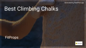 10 Best Climbing Chalks in 2025 image
