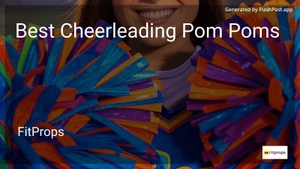 8 Best Cheerleading Pom Poms in 2026 image