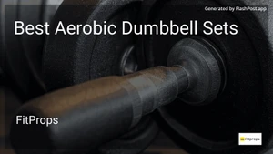 10 Best Aerobic Dumbbell Sets in 2025 image
