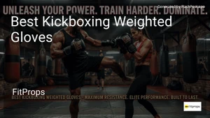 9 Best Kickboxing Weighted Gloves in 2026 image
