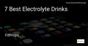 7 Best Electrolyte Drinks in 2025 image
