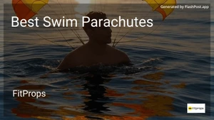 10 Best Swim Parachutes in 2026 image