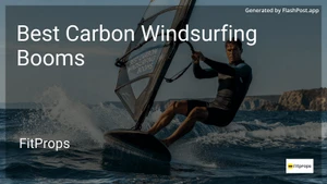 0 Best Carbon Windsurfing Booms in 2026 image