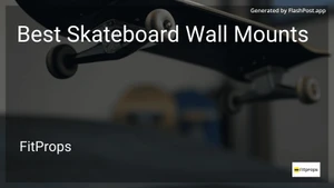 7 Best Skateboard Wall Mounts in 2026 image