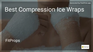 6 Best Compression Ice Wraps in 2026 image