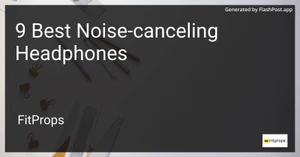 9 Best Noise-canceling Headphones in 2025 image