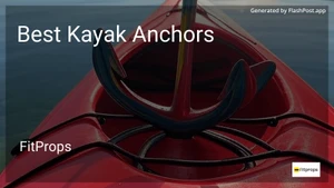 9 Best Kayak Anchors in 2026 image