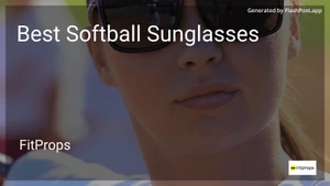 8 Best Softball Sunglasses in 2025 image