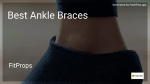 6 Best Ankle Braces in 2026 image