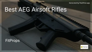 6 Best AEG Airsoft Rifles in 2026 image