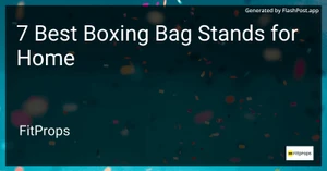 7 Best Boxing Bag Stands for Home in 2025 image