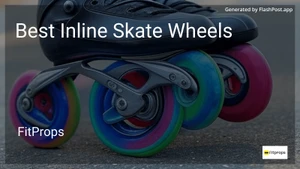6 Best Inline Skate Wheels in 2026 image