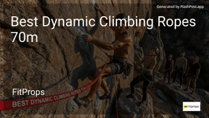 8 Best Dynamic Climbing Ropes 70m in 2026 image