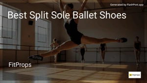 10 Best Split Sole Ballet Shoes in 2026 image