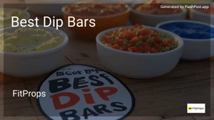 8 Best Dip Bars in 2025 image