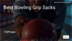 10 Best Bowling Grip Sacks in 2025 image