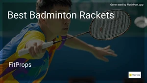 9 Best Badminton Rackets in 2025 image