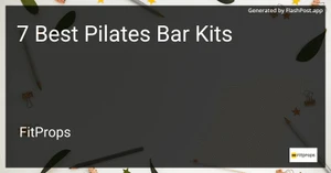 7 Best Pilates Bar Kits in 2025 image