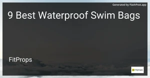 9 Best Waterproof Swim Bags in 2025 image