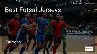 3 Best Futsal Jerseys in 2026