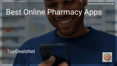4 Best Online Pharmacy Apps in 2026