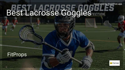 10 Best Lacrosse Goggles in 2026