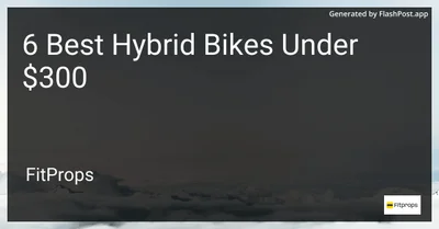 6 Best Hybrid Bikes Under $300 in 2026