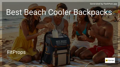 6 Best Beach Cooler Backpacks in 2026