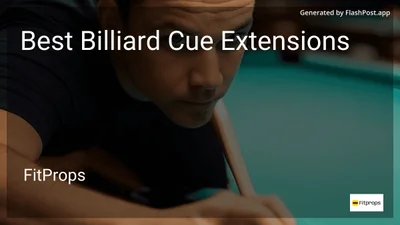 6 Best Billiard Cue Extensions in 2026