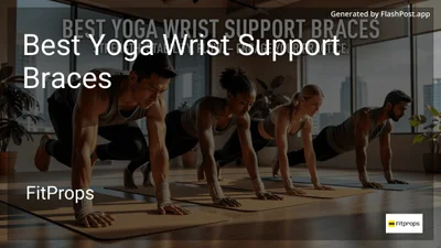 10 Best Yoga Wrist Support Braces in 2026