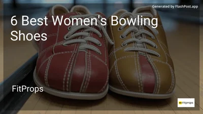 6 Best Women's Bowling Shoes in 2026