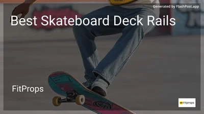 10 Best Skateboard Deck Rails in 2026