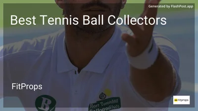 8 Best Tennis Ball Collectors in 2026
