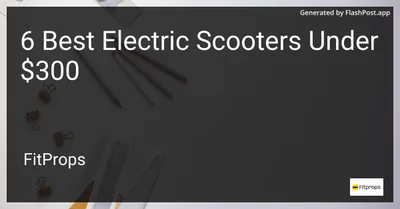 6 Best Electric Scooters Under $300 in 2026
