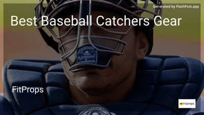 10 Best Baseball Catchers Gear in 2026